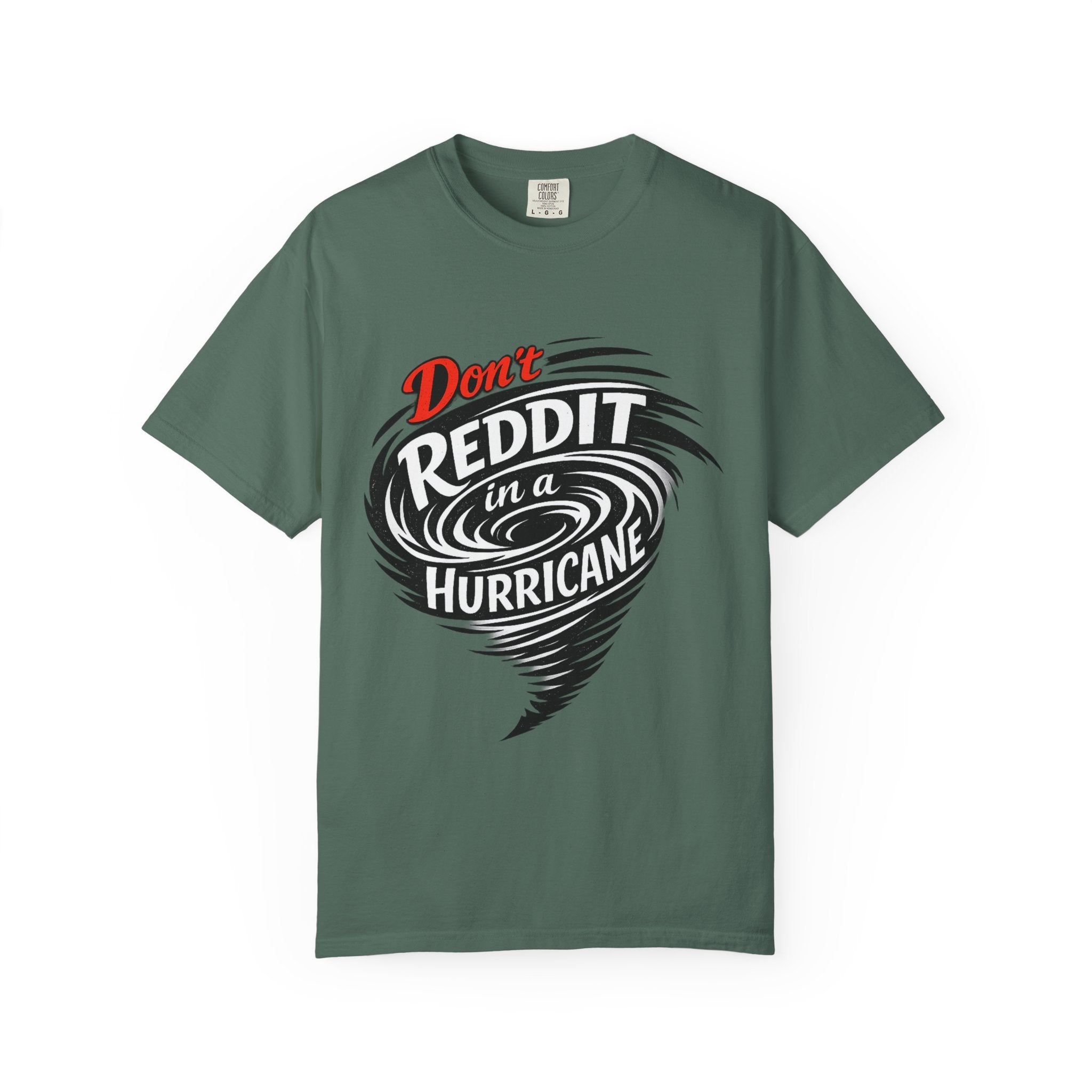 Don't Reddit In a Hurricane T-Shirt — Funny Weather Safety Graphic Tee