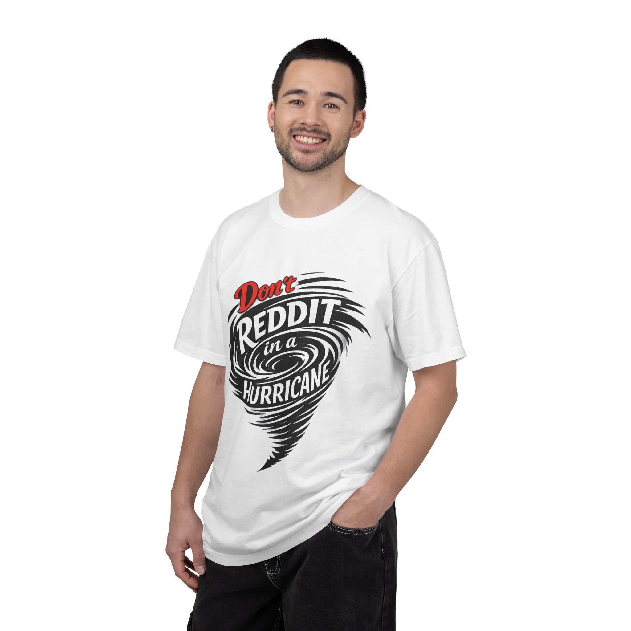 Don't Reddit In a Hurricane T-Shirt — Funny Weather Safety Graphic Tee