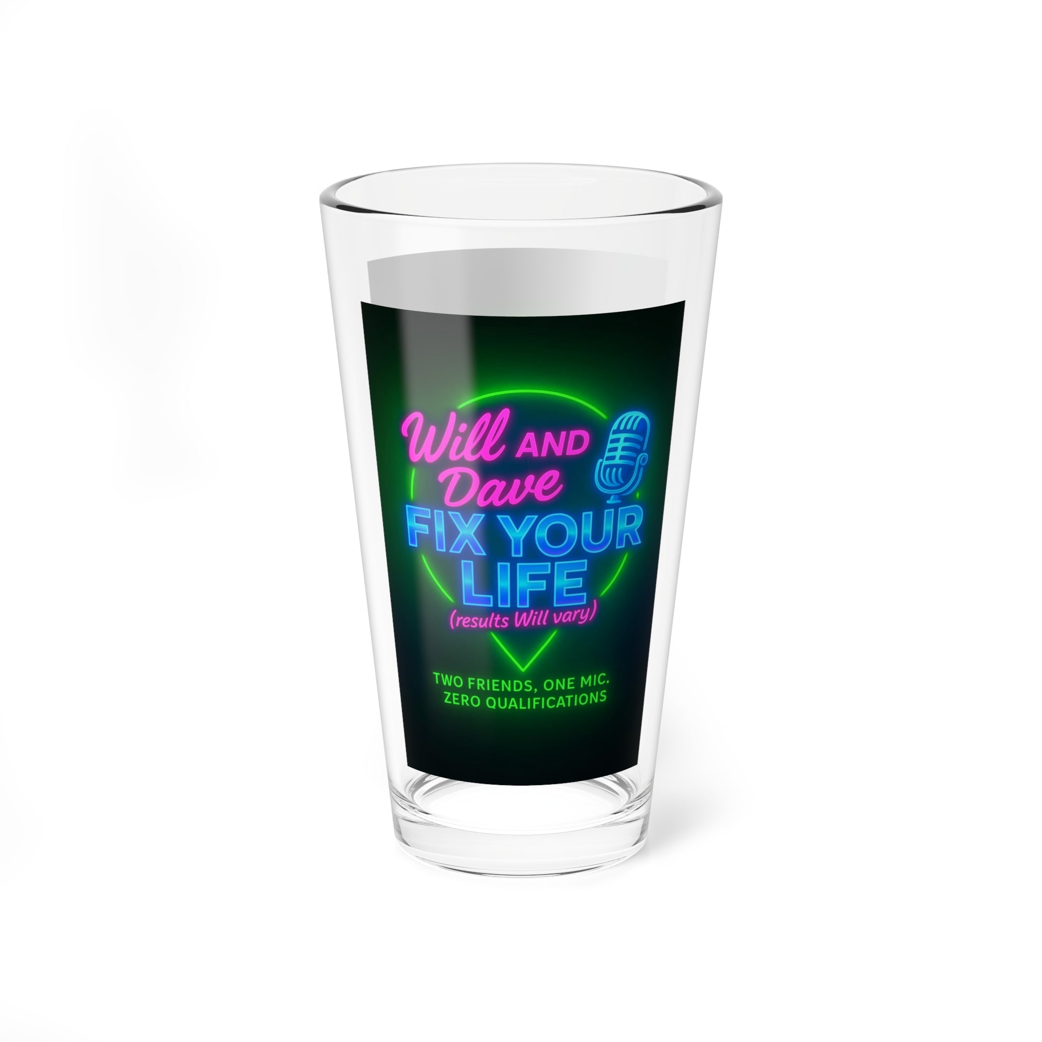 Mixing Glass — Will and Dave Fix Your Life Podcast